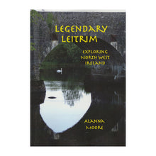 Legendary Leitrim, Exploring North-West Ireland