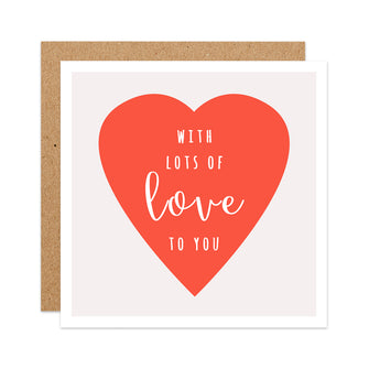 With Lots of Love to You