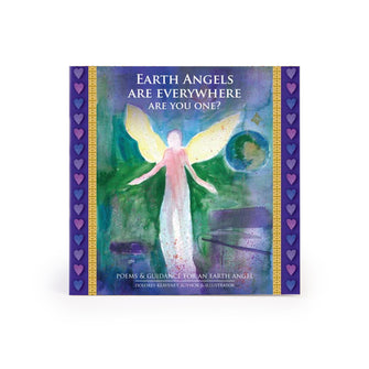 Earth Angels Are Everywhere, Are You One?