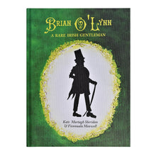 Brian O'Lynn - A Rare Irish Gentleman